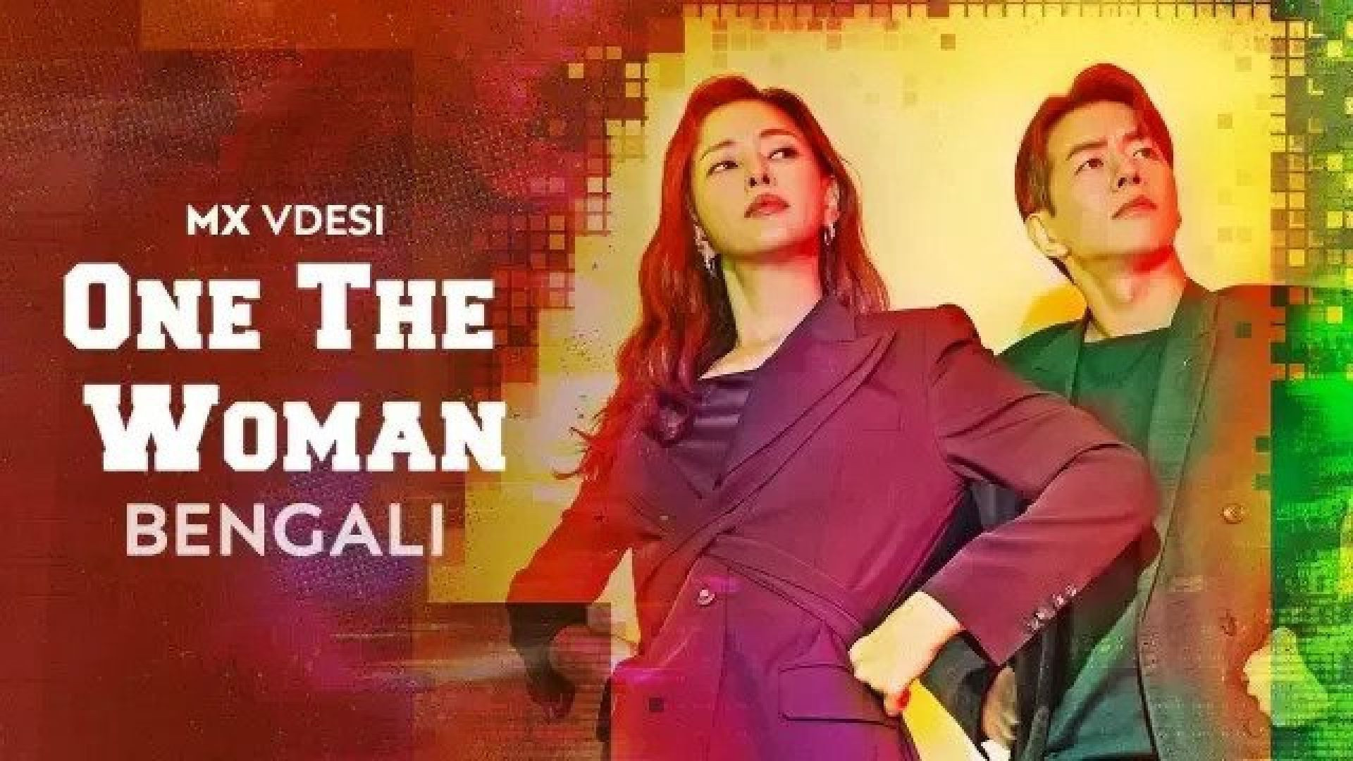 One the Woman (2023) S01E09-11 Bengali Dubbed ORG MX WEB-DL 480P