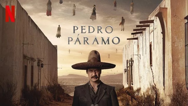 Pedro Paramo (2024) Dual Audio [Hindi-English] Netflix WEB-DL 1080P